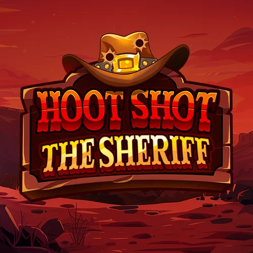 Hoot Shot the Sheriff