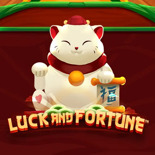Luck and Fortune