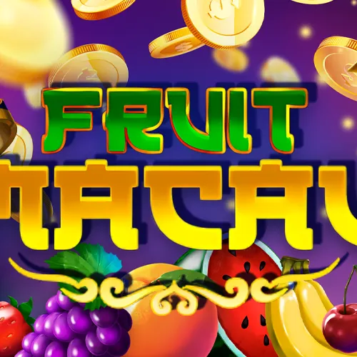 Fruit Macau