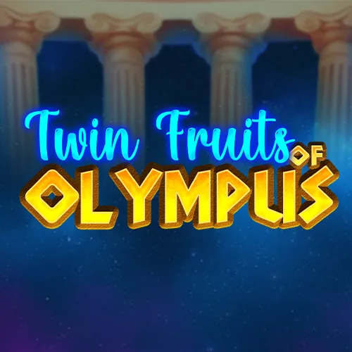 Twin Fruits of Olympus