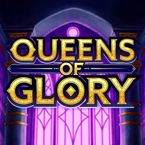 Queens of Glory