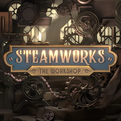 Steamworks: The Workshop