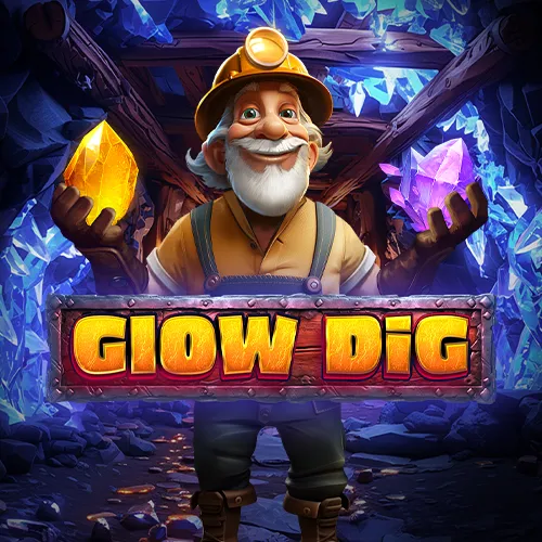 Glow Dig